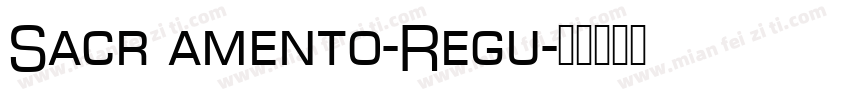 Sacr amento-Regu字体转换